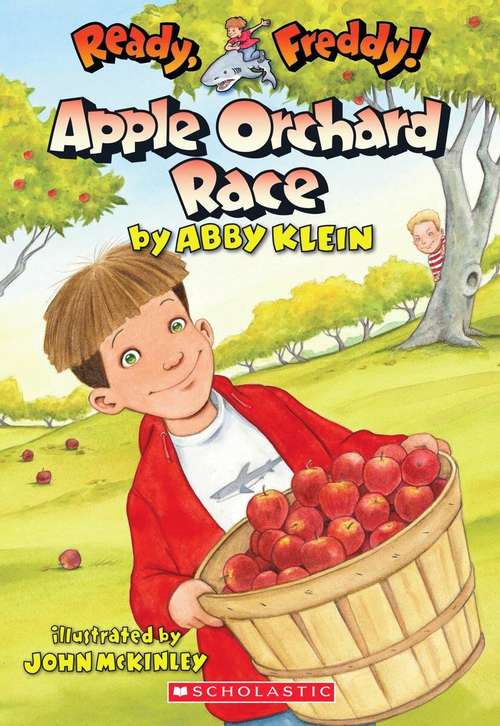 Book cover of Ready, Freddy! Apple Orchard Race (Ready, Freddy! #20)
