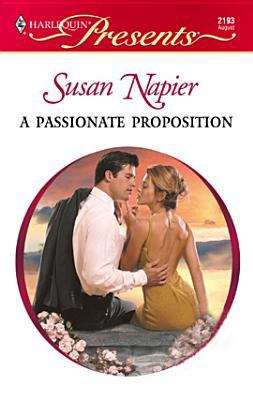 Book cover of A Passionate Proposition