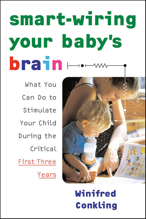 Book cover of Smart-Wiring Your Baby's Brain