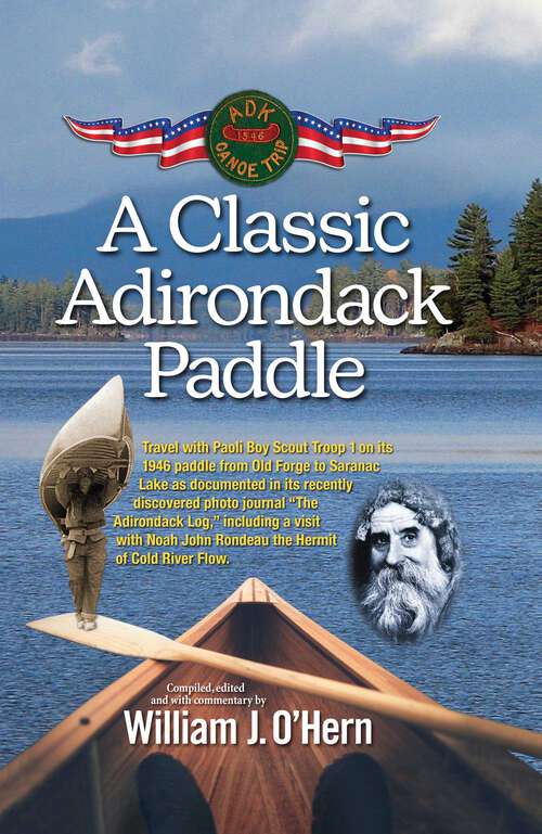 Book cover of A Classic Adirondack Paddle: Including a Visit with Noah John Rondeau the Hermit of Cold River Flow