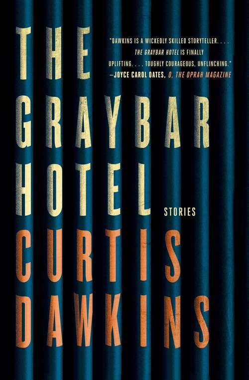 Book cover of The Graybar Hotel: Stories