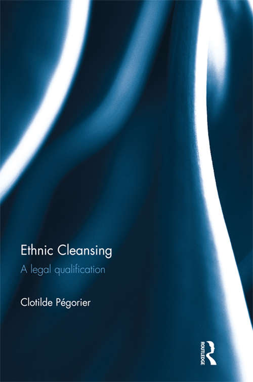 Book cover of Ethnic Cleansing: A Legal Qualification