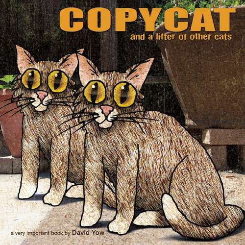 Book cover of Copycat: and a Litter of Other Cats