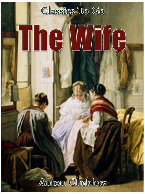 The Wife: Webster's Spanish Thesaurus Edition (Classics To Go)