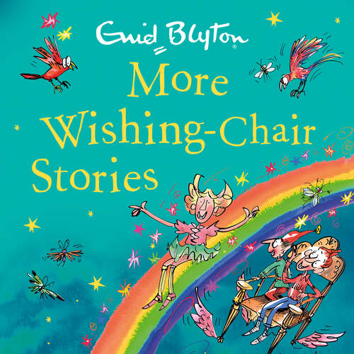 Book cover of More Wishing-Chair Stories: Book 3 (The Wishing-Chair #3)