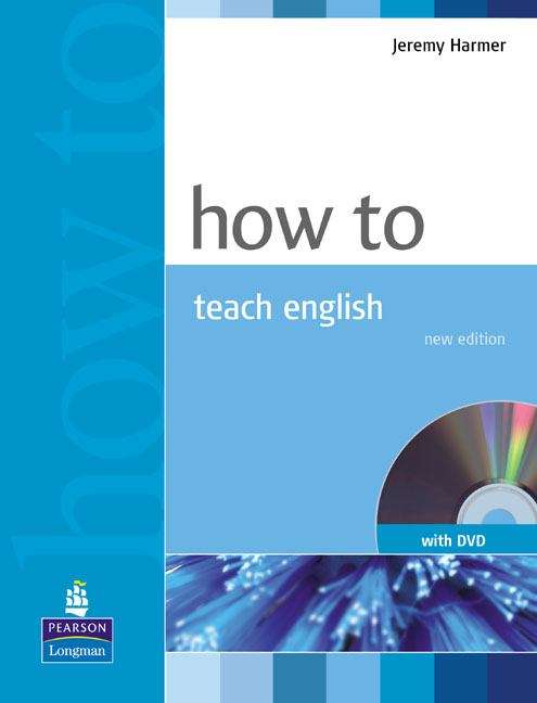 Book cover of How To Teach English