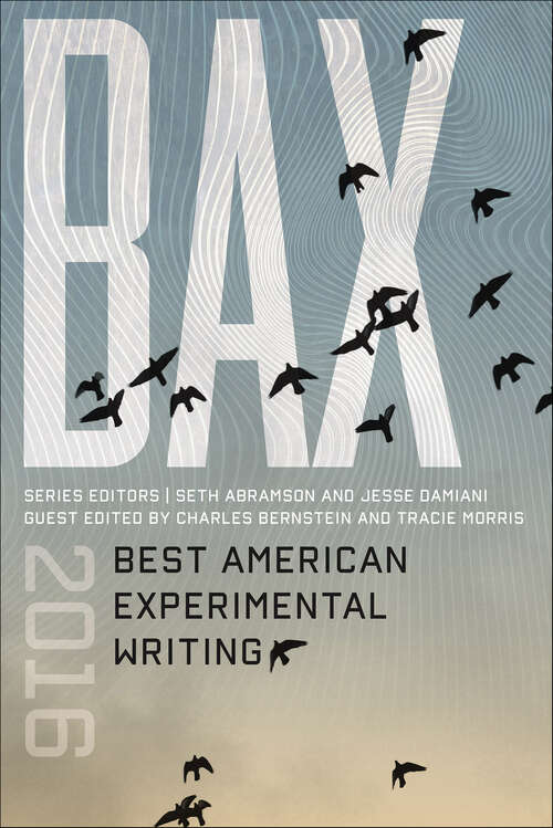 Book cover of BAX 2016: Best American Experimental Writing (Best American Experimental Writing)