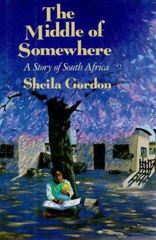 Book cover of The Middle of Somewhere: A Story of South Africa