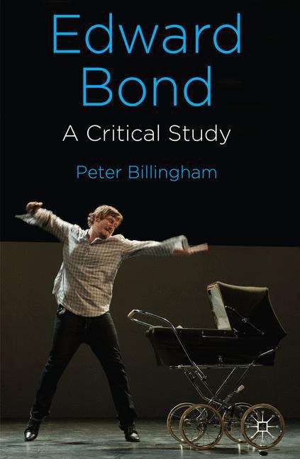 Book cover of Edward Bond: A Critical Study