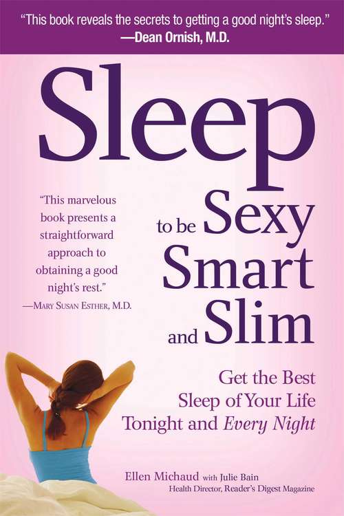 Book cover of Sleep to be Sexy, Smart, & Slim