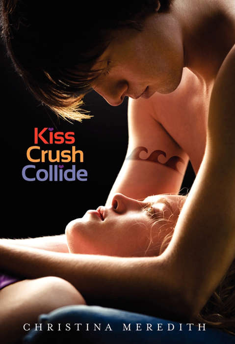 Book cover of Kiss Crush Collide