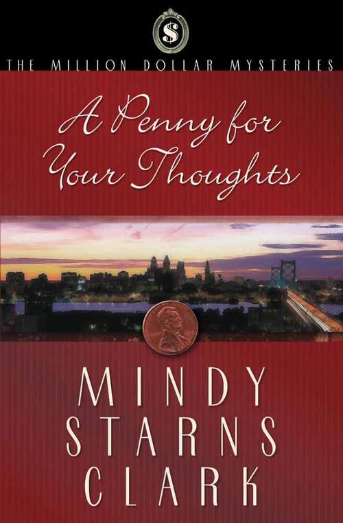 Book cover of A Penny for Your Thoughts (The Million Dollar Mysteries, #1)