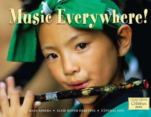 Book cover of Music Everywhere! (Global Fund for Children Books)