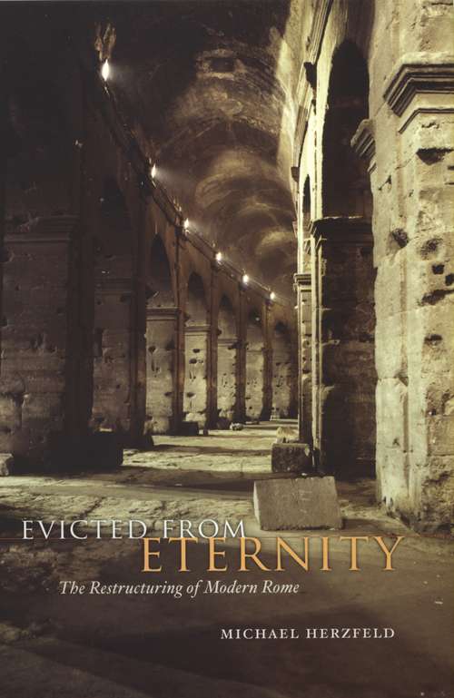 Book cover of Evicted from Eternity: The Restructuring of Modern Rome