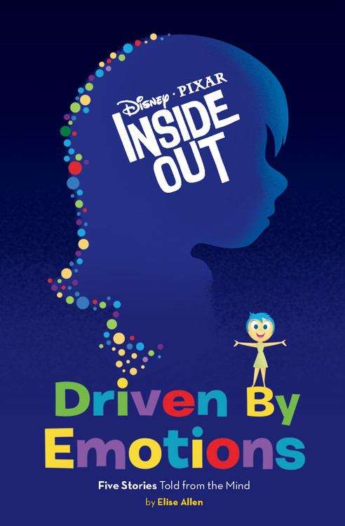 Book cover of Inside Out - Driven By Emotions: Five Stories Told from the Mind