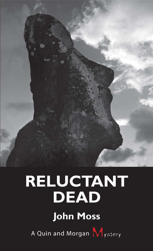 Reluctant Dead: A Quin and Morgan Mystery