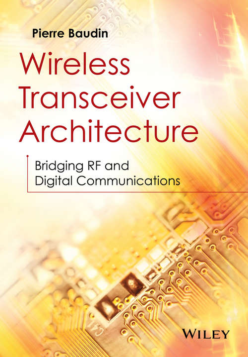 Book cover of Wireless Transceiver Architecture: Bridging RF and Digital Communications