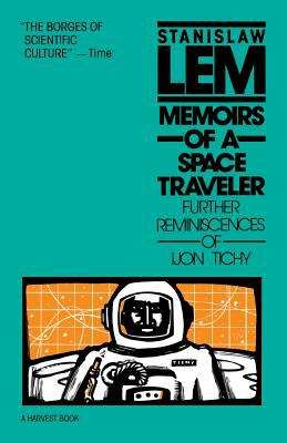 Book cover of Memoirs of a Space Traveler: Further Reminiscences of Ijon Tichy