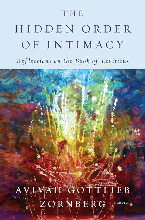Book cover of The Hidden Order of Intimacy: Reflections on the Book of Leviticus
