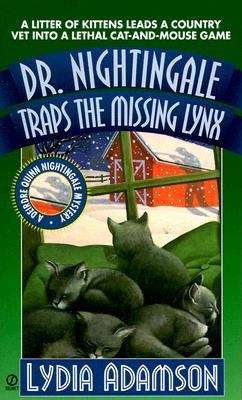 Dr. Nightingale Traps the Missing Lynx (A Deirdre Quinn Nightingale Mystery #10)
