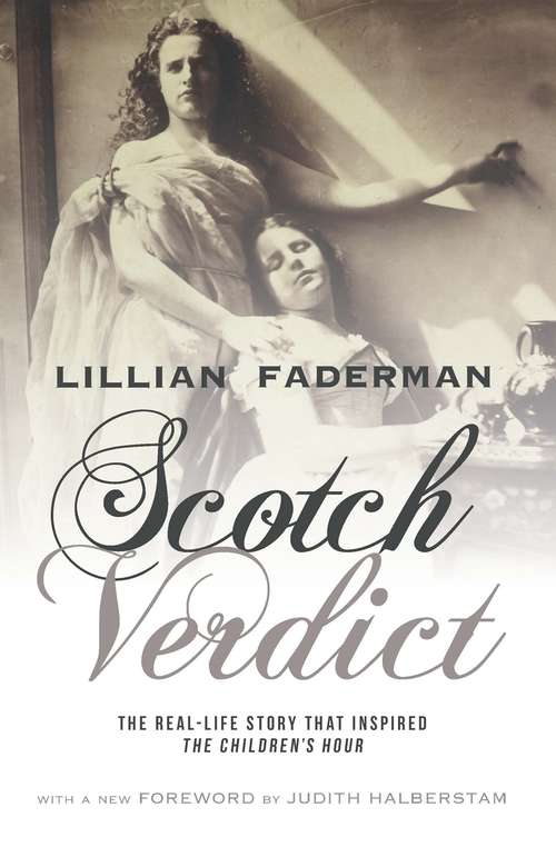 Book cover of Scotch Verdict: The Real-Life Story That Inspired "The Children's Hour"