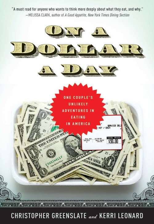 Book cover of On a Dollar a Day: One Couple's Unlikely Adventures in Eating in America
