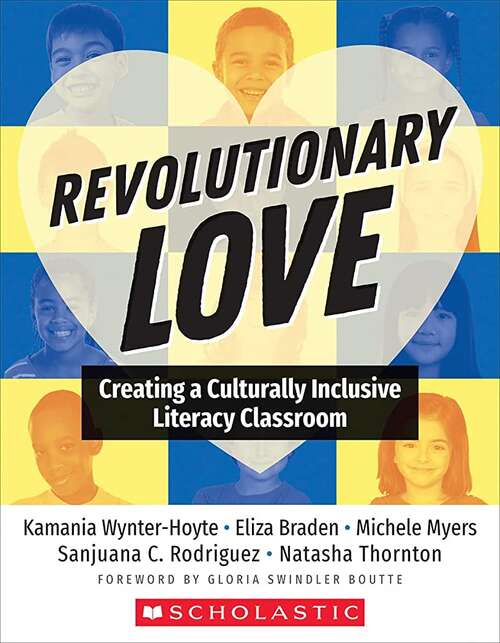 Book cover of Revolutionary Love: Creating A Culturally Inclusive Classroom