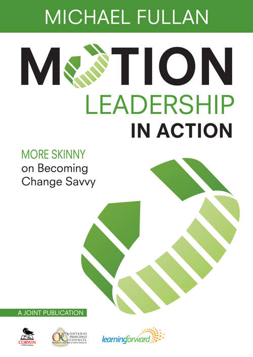 Motion Leadership in Action