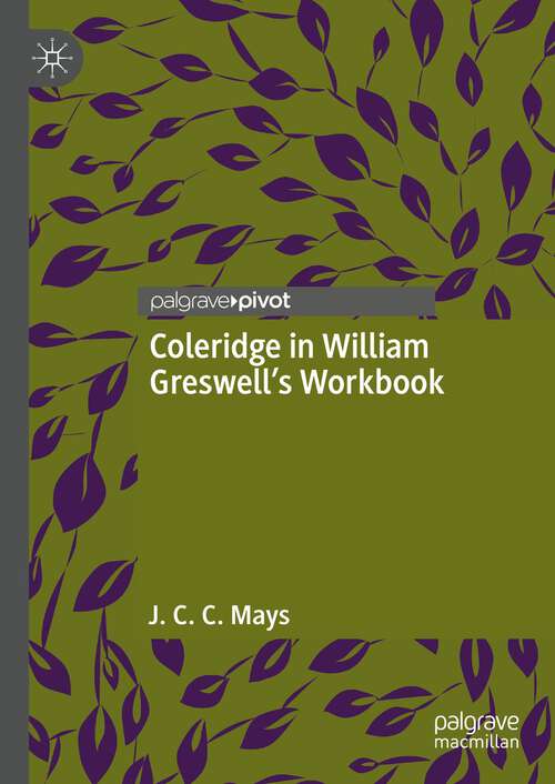 Cover image of Coleridge in William Greswell’s Workbook