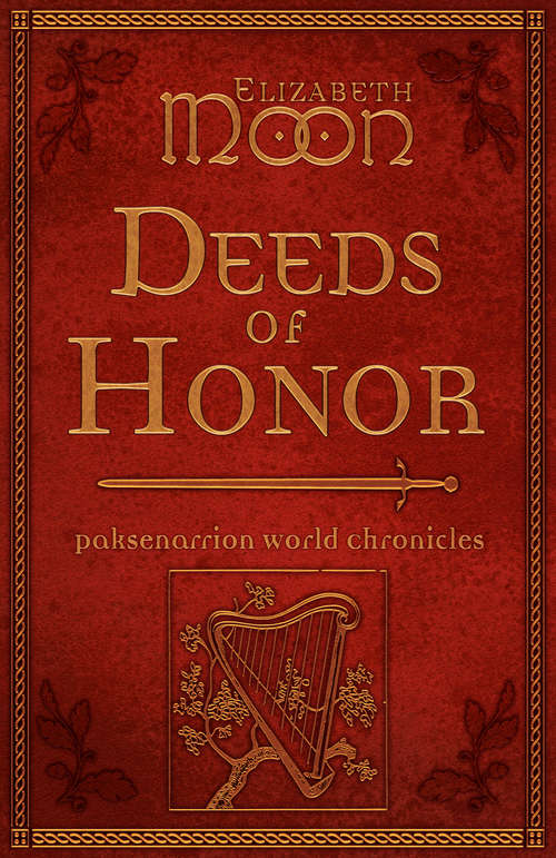 Book cover of Deeds of Honor: Paksenarrion World Chronicles