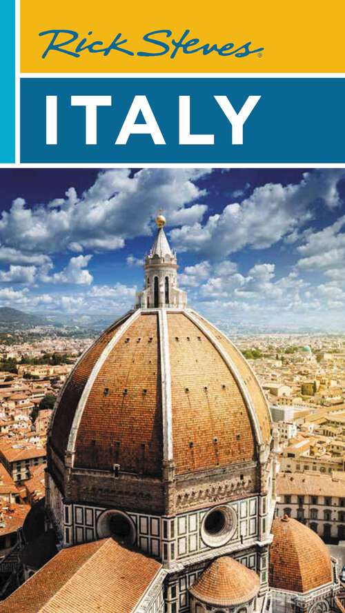Book cover of Rick Steves Italy: Including Siena And Assisi (27) (Rick Steves Travel Guide Ser.)