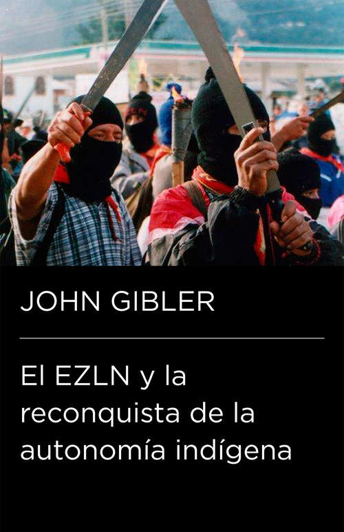 Book cover of ELZN y la renconquista de la autonomía indígena