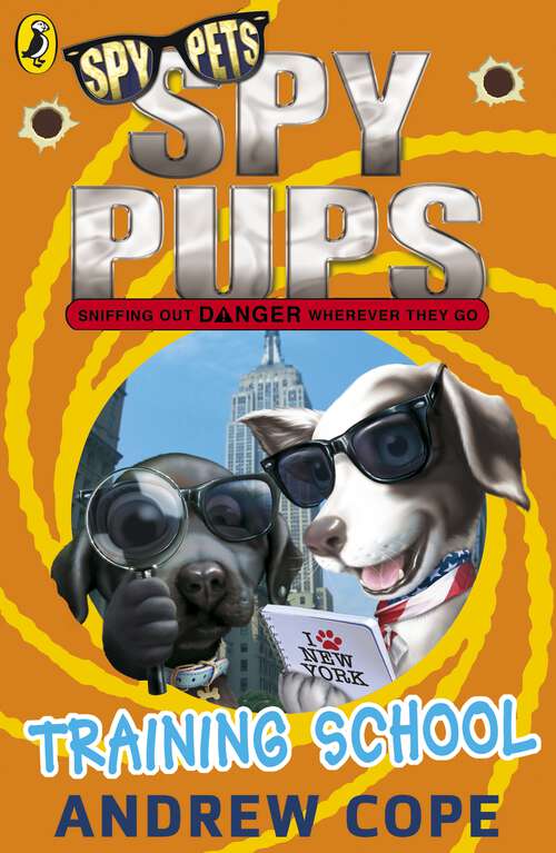 Book cover of Spy Pups: Training School (Spy Pups)