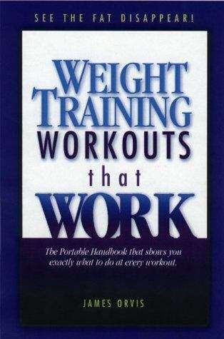Book cover of Weight Training Workouts That Work