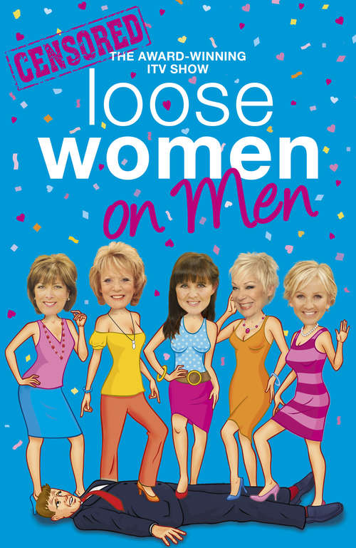 Book cover of Loose Women on Men