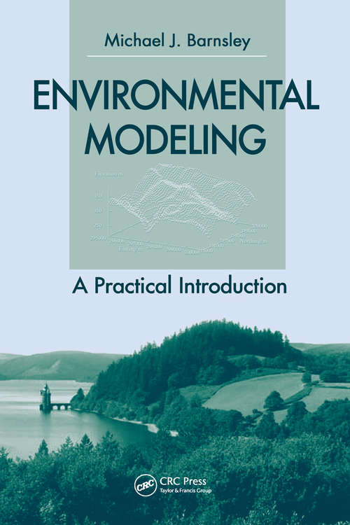 Environmental Modeling: A Practical Introduction