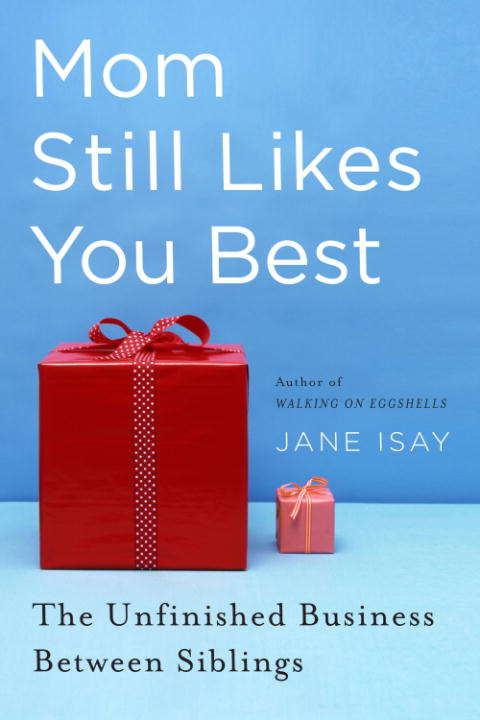 Book cover of Mom Still Likes You Best