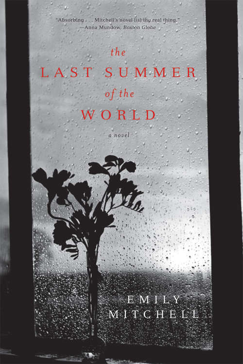 Book cover of The Last Summer of the World: A Novel