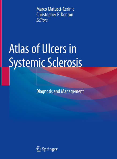 Atlas of Ulcers in Systemic Sclerosis: Diagnosis And Management