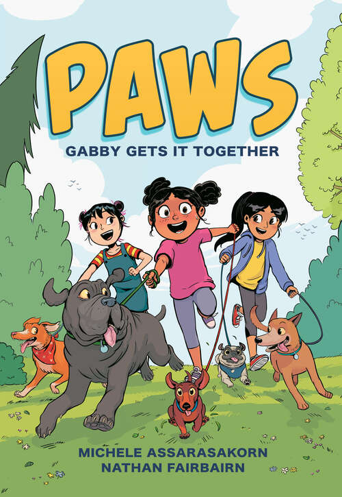 Book cover of PAWS: Gabby Gets It Together (PAWS #1)