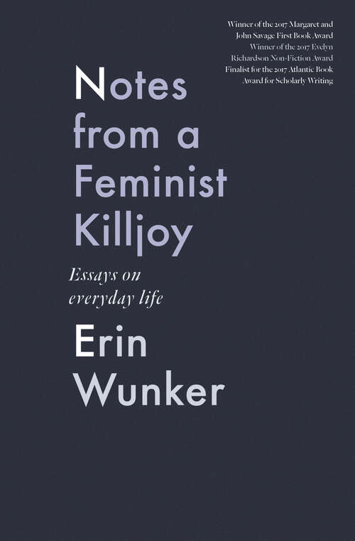 Book cover of Notes from a Feminist Killjoy: Essays on Everyday Life