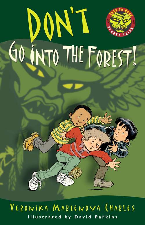 Don't Go into the Forest! (Easy-to-Read Spooky Tales)