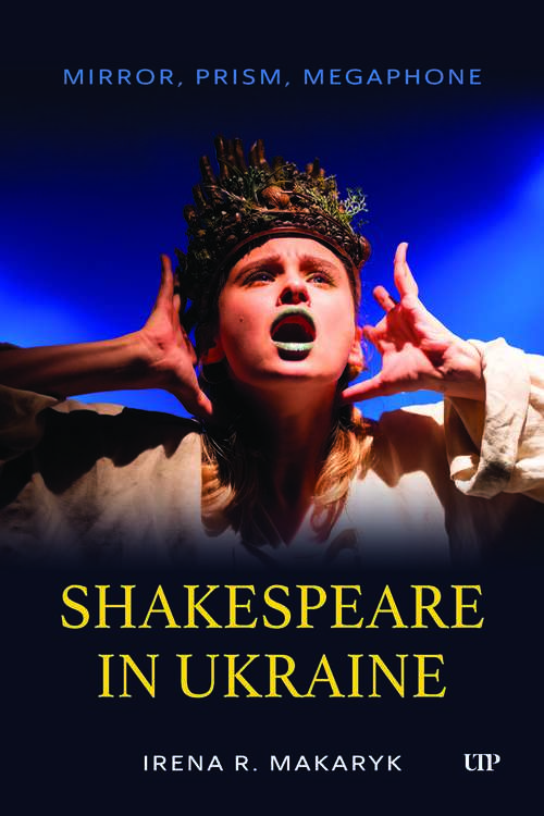 Book cover of Shakespeare in Ukraine: Mirror, Prism, Megaphone