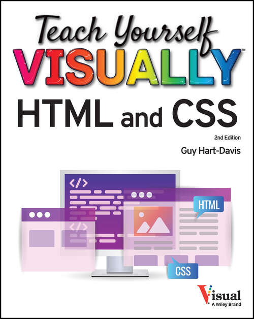 Book cover of Teach Yourself VISUALLY HTML and CSS (2) (Teach Yourself VISUALLY (Tech))
