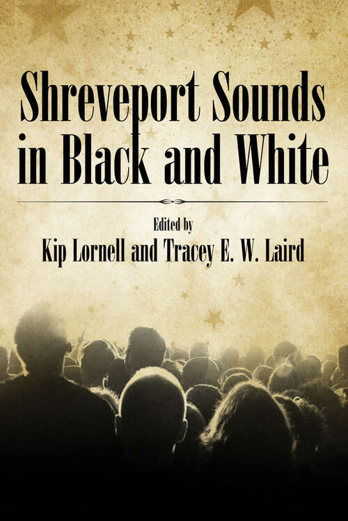 Book cover of Shreveport Sounds in Black and White (EPUB Single)