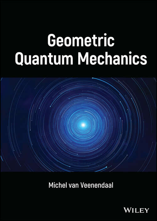 Book cover of Geometric Quantum Mechanics