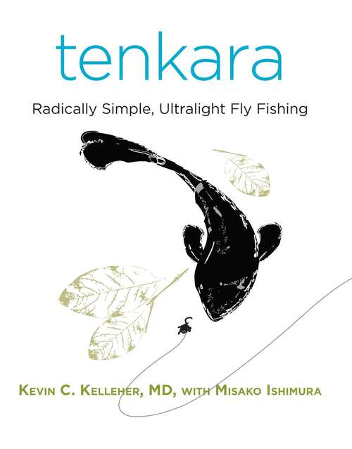Book cover of Tenkara: Radically Simple, Ultralight Fly Fishing