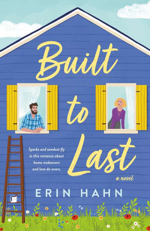 Book cover of Built to Last: A Novel