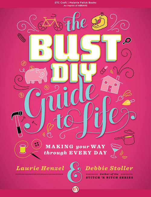 The Bust DIY Guide to Life