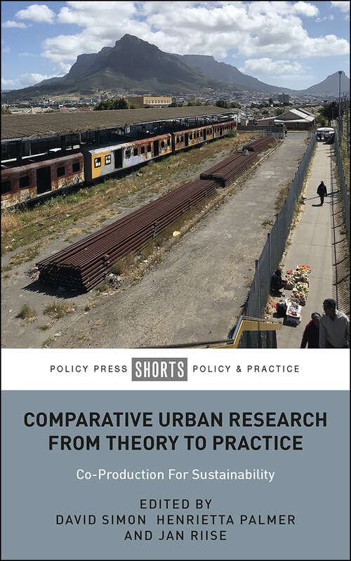 Comparative Urban Research From Theory To Practice: Co-Production For Sustainability